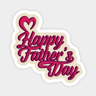 Funny Happy Father's Day Gift to Daddy Magnet