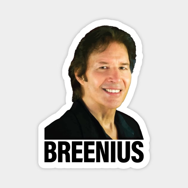 Neil Breen the Breenius Magnet by GusDynamite