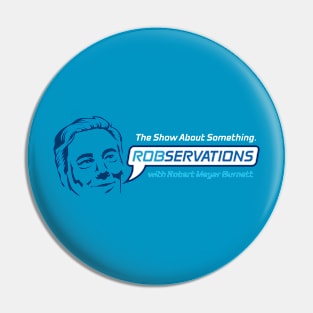 ROBSERVATIONS - Thought Bubble Pin