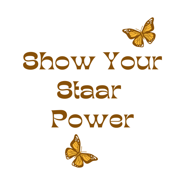 Show Your Staar Power by manandi1