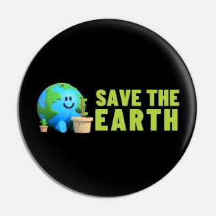 Save The Earth, Save The Planet Pin