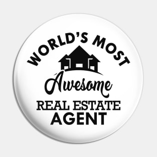 Real Estate Agent - Wold's most awesome real estate agent Pin