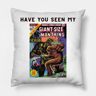 Man-Thing Have You Seen My Giant-Size Man-Thing Pillow