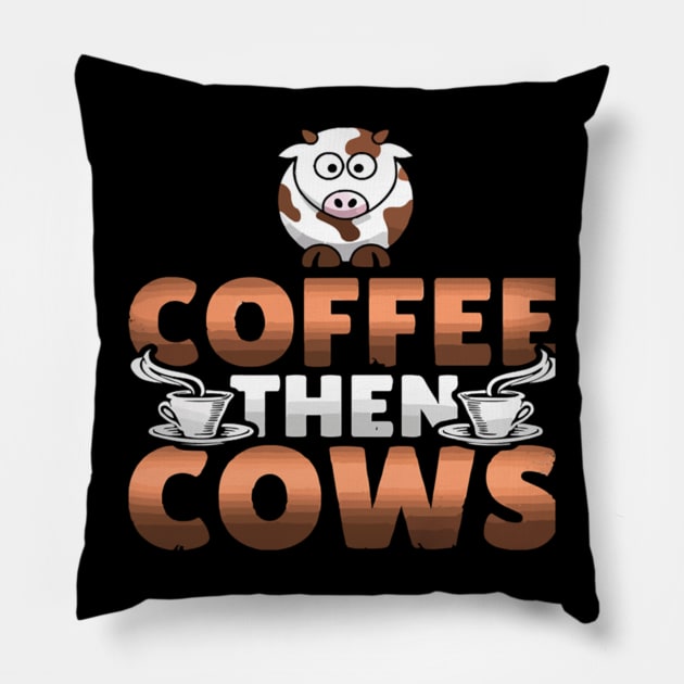 Coffee then cows Pillow by omorihisoka