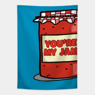 You're My Jam ≈≈ Cute Graphic Design Gift Tapestry