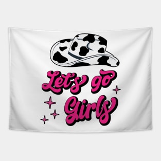 Let's Go Girls Tapestry