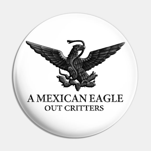 A MEXICAN EAGLE Pin by FREESA