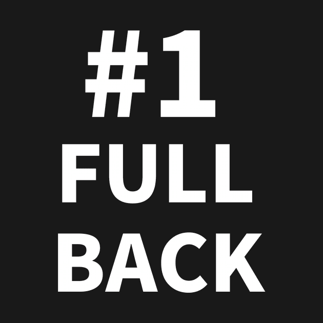 Number one FULL BACK by NumberOneEverything