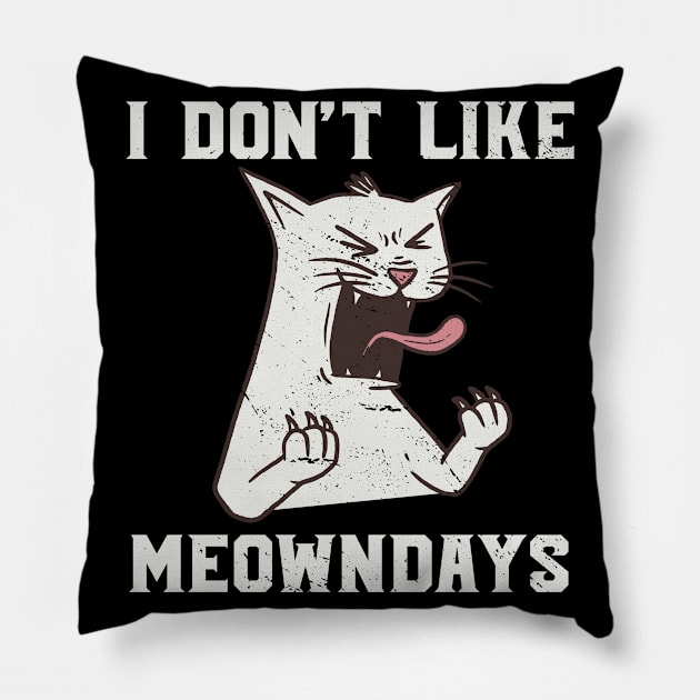 Meowndays I don't like Mondays I hate Monday Cat Pillow by Tom´s TeeStore