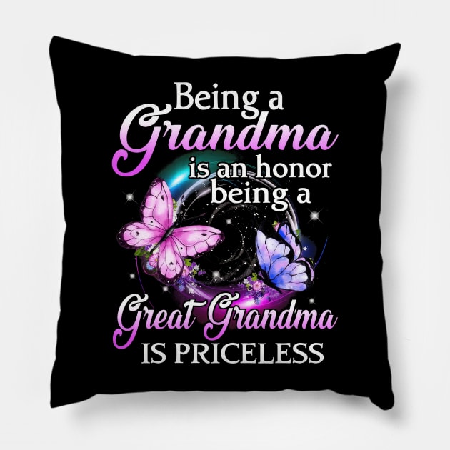 Being A Grandma Is An Honor Being A Great Grandma Is Priceless Pillow by cogemma.art