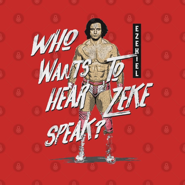 Ezekiel Who Wants To Hear Zeke Speak by MunMun_Design