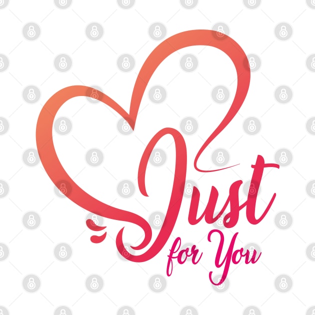 Just For You by t4tif