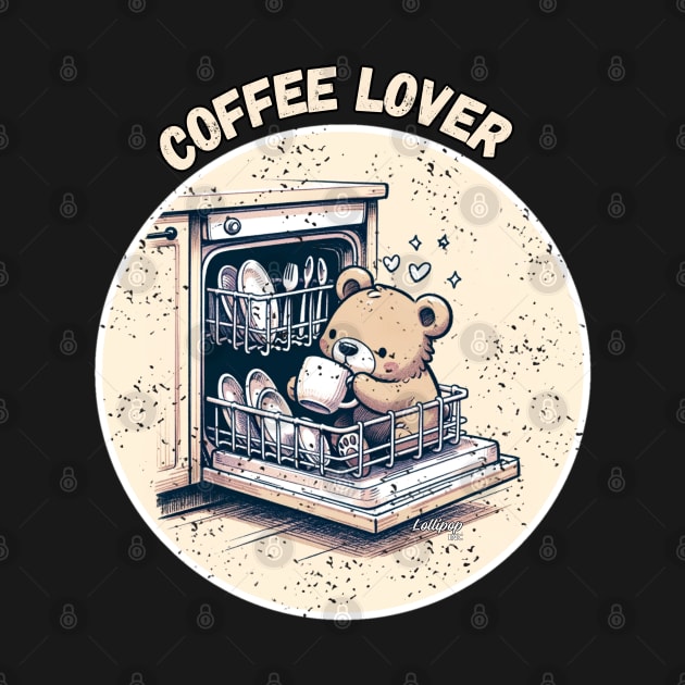 Sweet Animals: Sweet Teddy Bear Is a Coffee Lover - Cute Teddy Bear- A Funny Silly Retro Vintage Style by LollipopINC