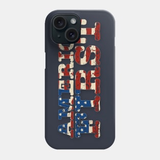 America First Phone Case