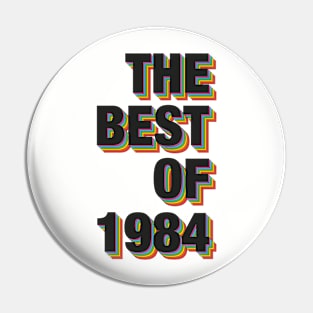 The Best Of 1984 Pin