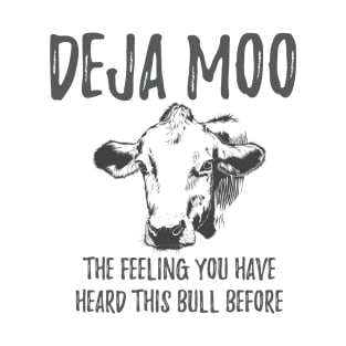 Deja Moo T-Shirt