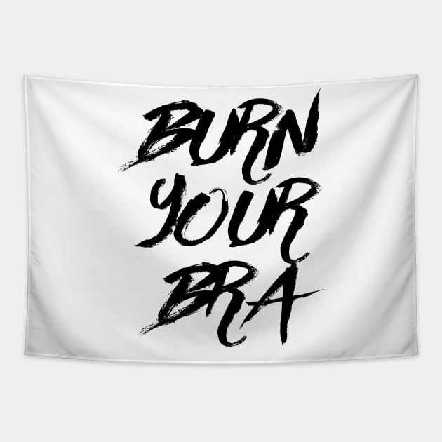 Burn Your Bra 2 Tapestry by By_Russso