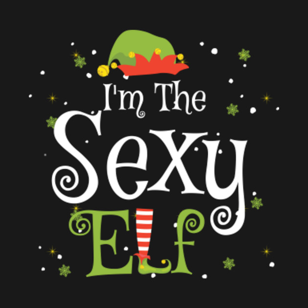 Sexy Elf Matching Family Group Christmas Party Pajama - Sexy Elf Matching Family Group - T-Shirt