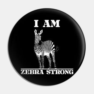 Ehlers Danlos Rare Disease Awareness I Am Zebra Strong Pin