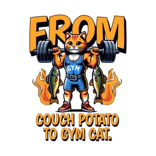 From Couch Potato To Gym Cat T-Shirt