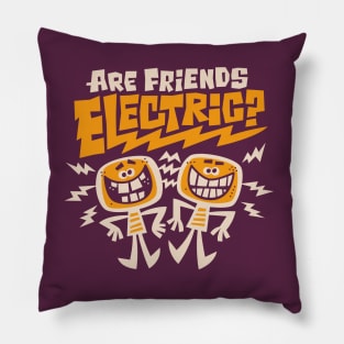 Are Friends Electric? Pillow