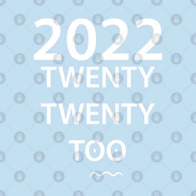 2022 twenty twenty too by tita