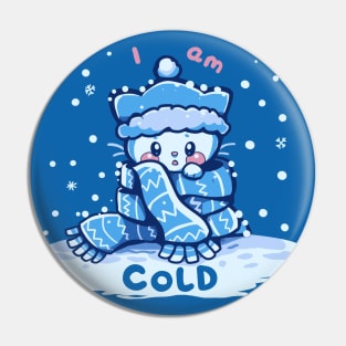 I am Cold Pin