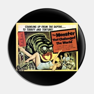 Classic Sci-Fi Lobby Card - The Monster that Challenged the World Pin