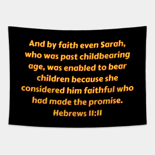 Bible Verse Hebrews 11:11 Tapestry