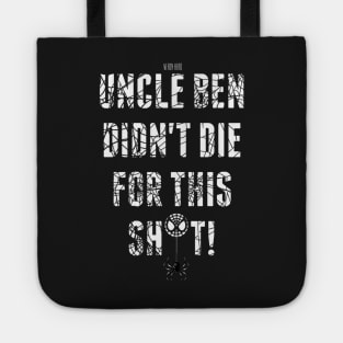 Uncle Ben Didn't Die For This Sh*t Tote