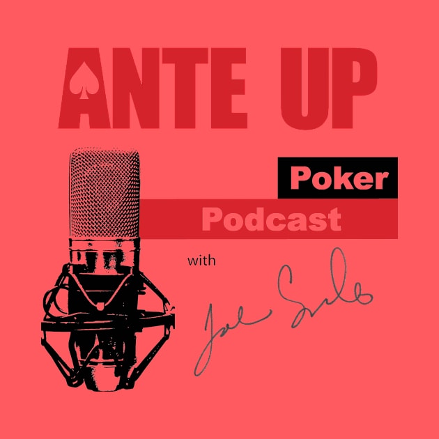 Ante Up Poker Podcast by Ante Up Poker Media