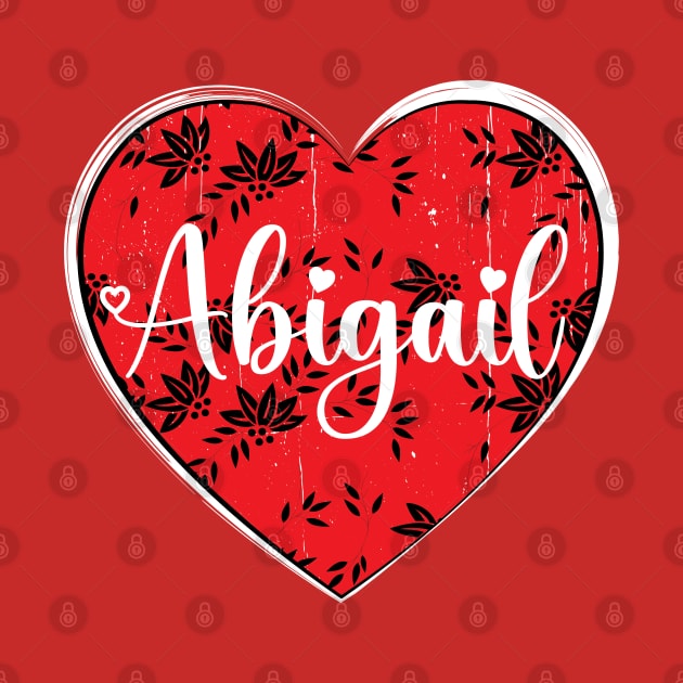 I Love Abigail First Name I Heart Abigail by ArticArtac