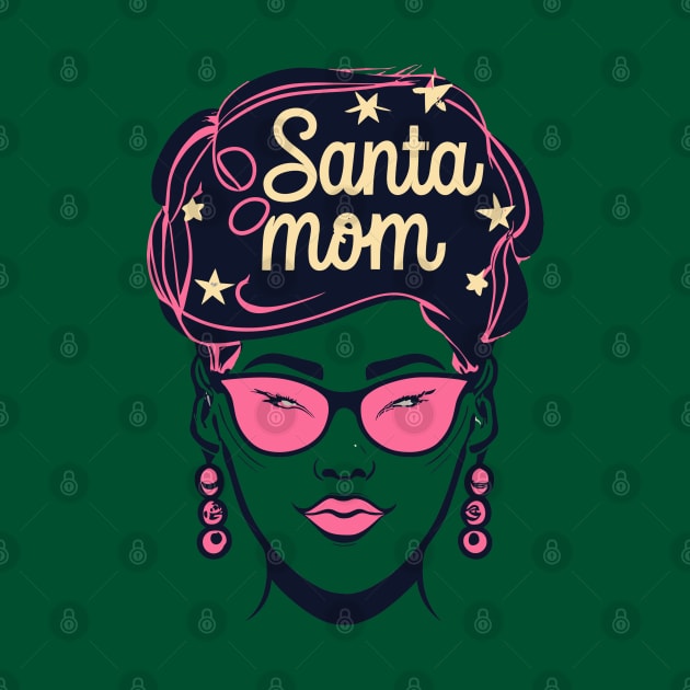 "Sassy Santa Mom Magic" - Funny Christmas Mom by stickercuffs