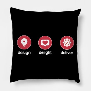 Design Delight Deliver Pillow