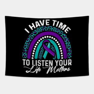 I Have Time to Listen Suicide Awareness Mental Health Tapestry