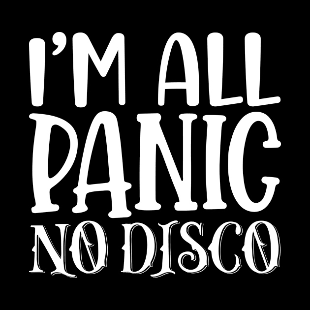 I'M All Panic No Disco by Saimarts