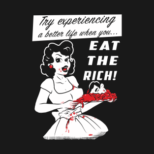 Eat The Rich T-Shirt