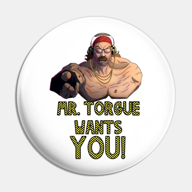 Mr. Torgue Wants You Pin by Art of Arklin