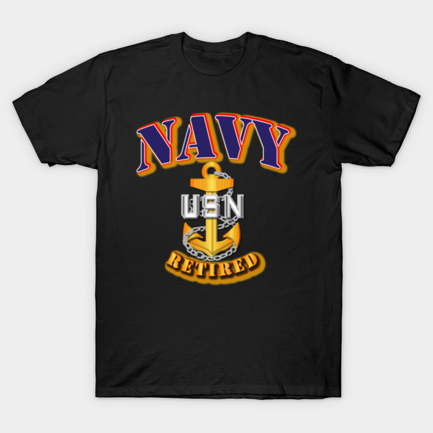 Discover NAVY - CPO - Retired - Navy Cpo Retired - T-Shirt