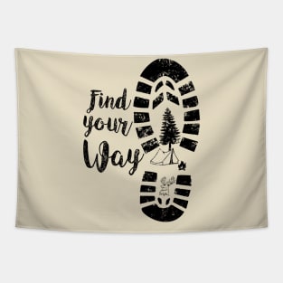 Find your Way Outdoor Hike Camping Tapestry