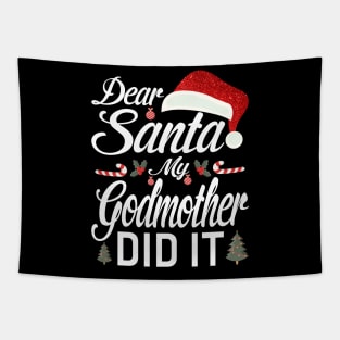 Dear Santa My Godmother Did It Funny Tapestry