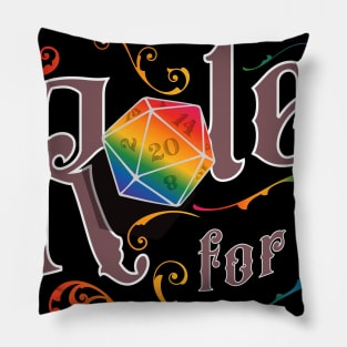 Role For It- Pride Shirt Pillow