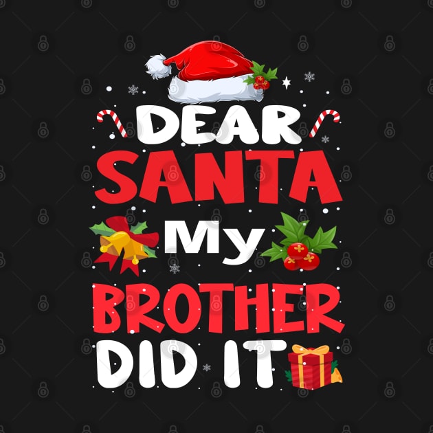 Dear Santa My Brother Did It by Bourdia Mohemad