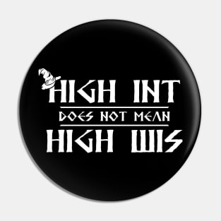 High Int vs. High Wis Pin