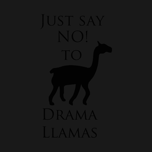 Just Say No to Drama Llamas by Whisperingpeaks