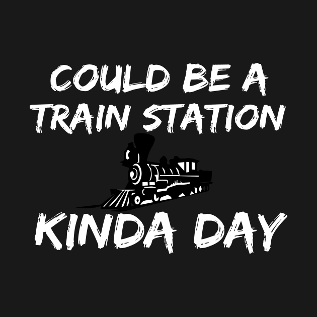 Could Be A Train Station Kinda Day by SavageArt ⭐⭐⭐⭐⭐