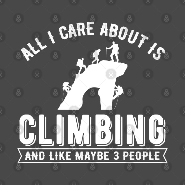 Climbing Series: All I care about is climbing and like maybe 3 people by Jarecrow 