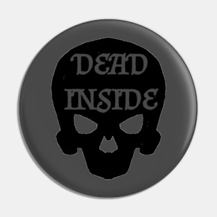 Dead Inside Pin