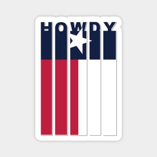 Howdy Texas Flag Magnet