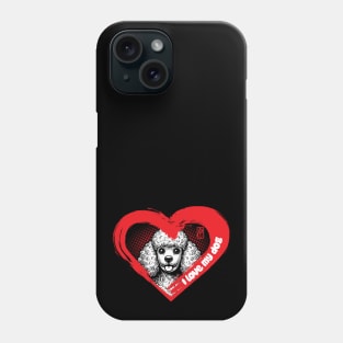I Love My Poodle - Dainty dog - I Love my dog Phone Case